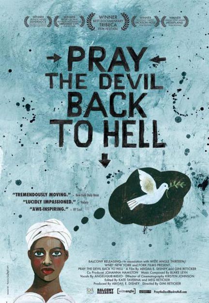 Pray the Devil Back to Hell Poster #1