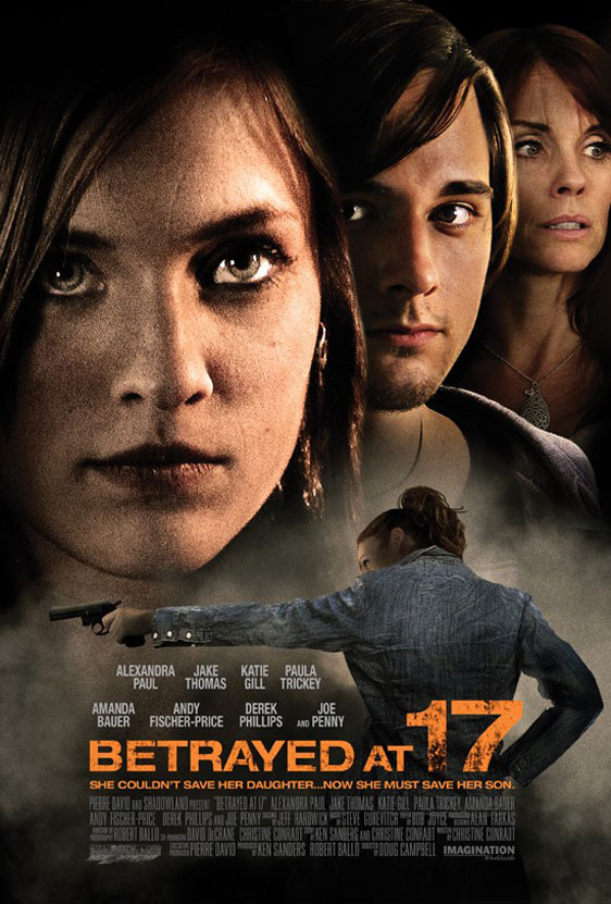 Betrayed at 17 Poster #1
