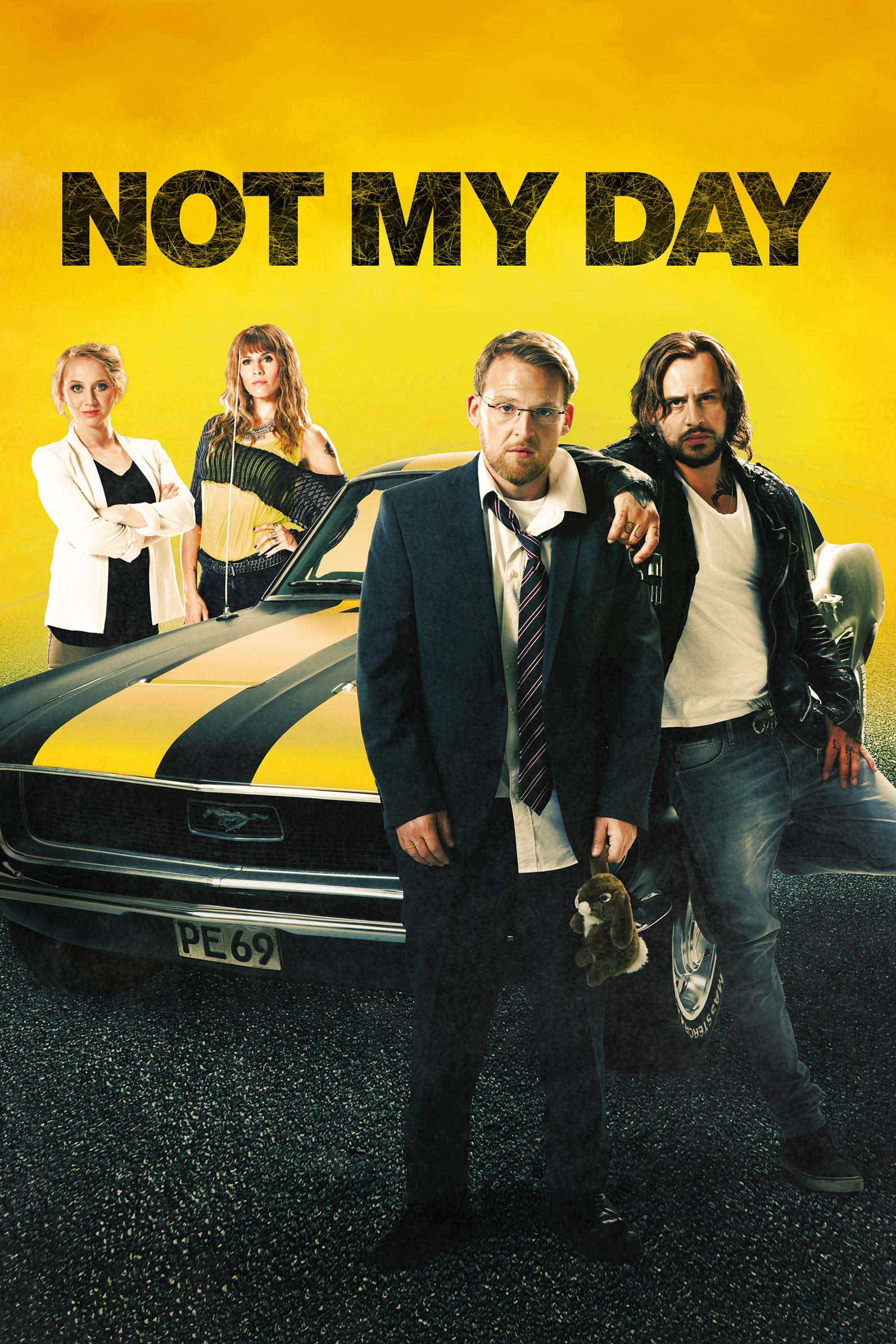 Not My Day Poster #1