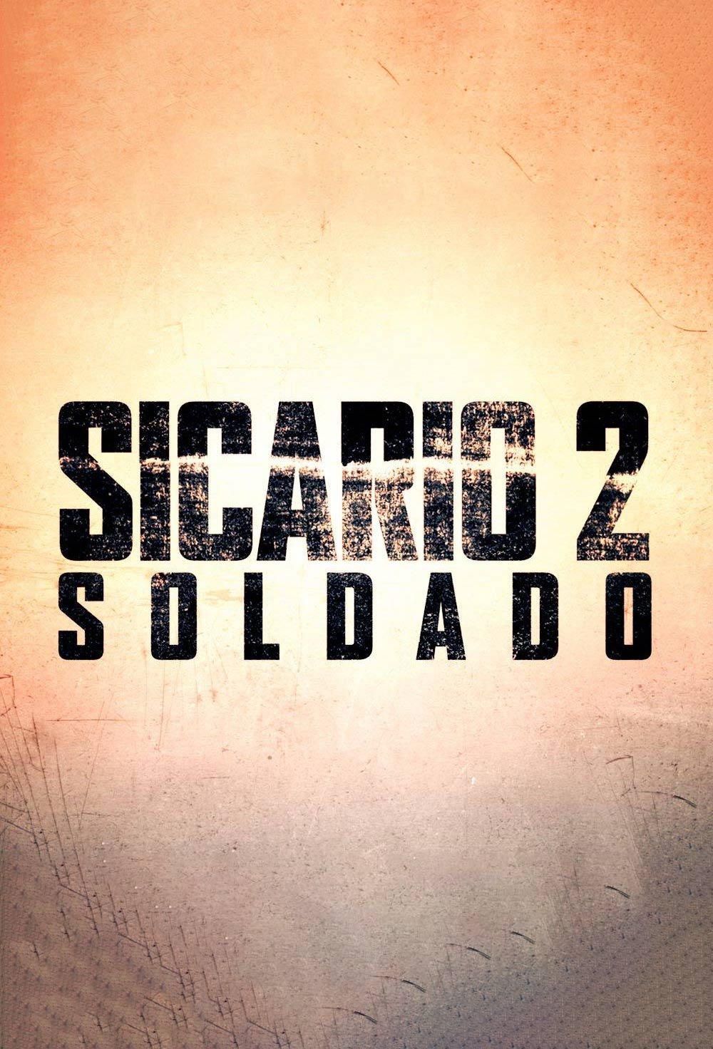 Sicario: Day of the Soldado Poster #1