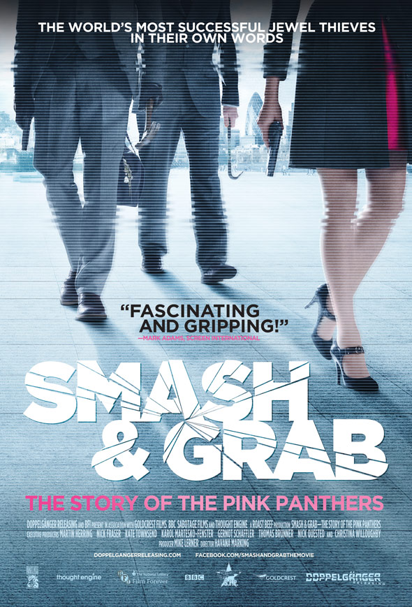 Smash & Grab: The Story of the Pink Panthers Poster #1