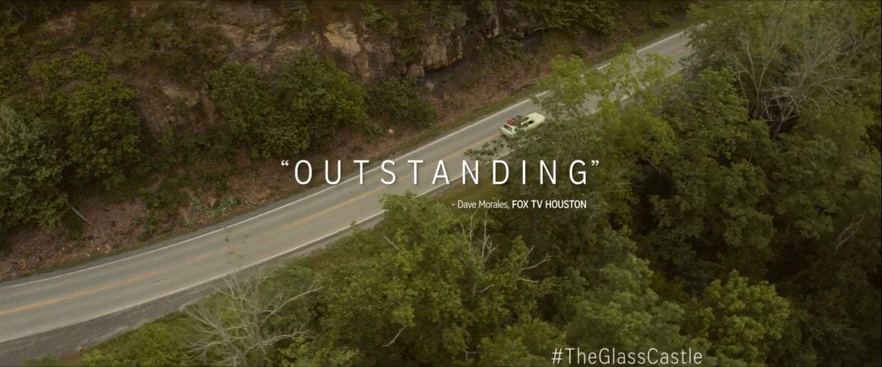 The Glass Castle TV Spot - Critics Rave (2017) Screen Capture #2