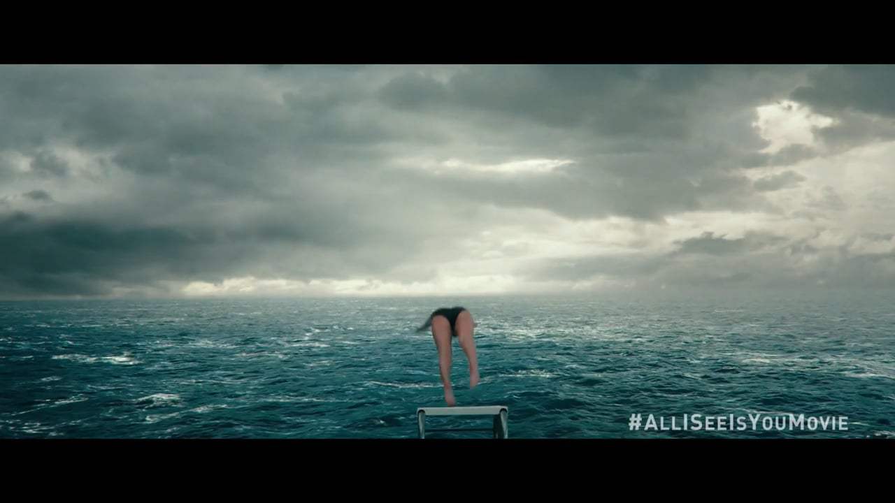 All I See Is You Feature Trailer (2017) Screen Capture #2
