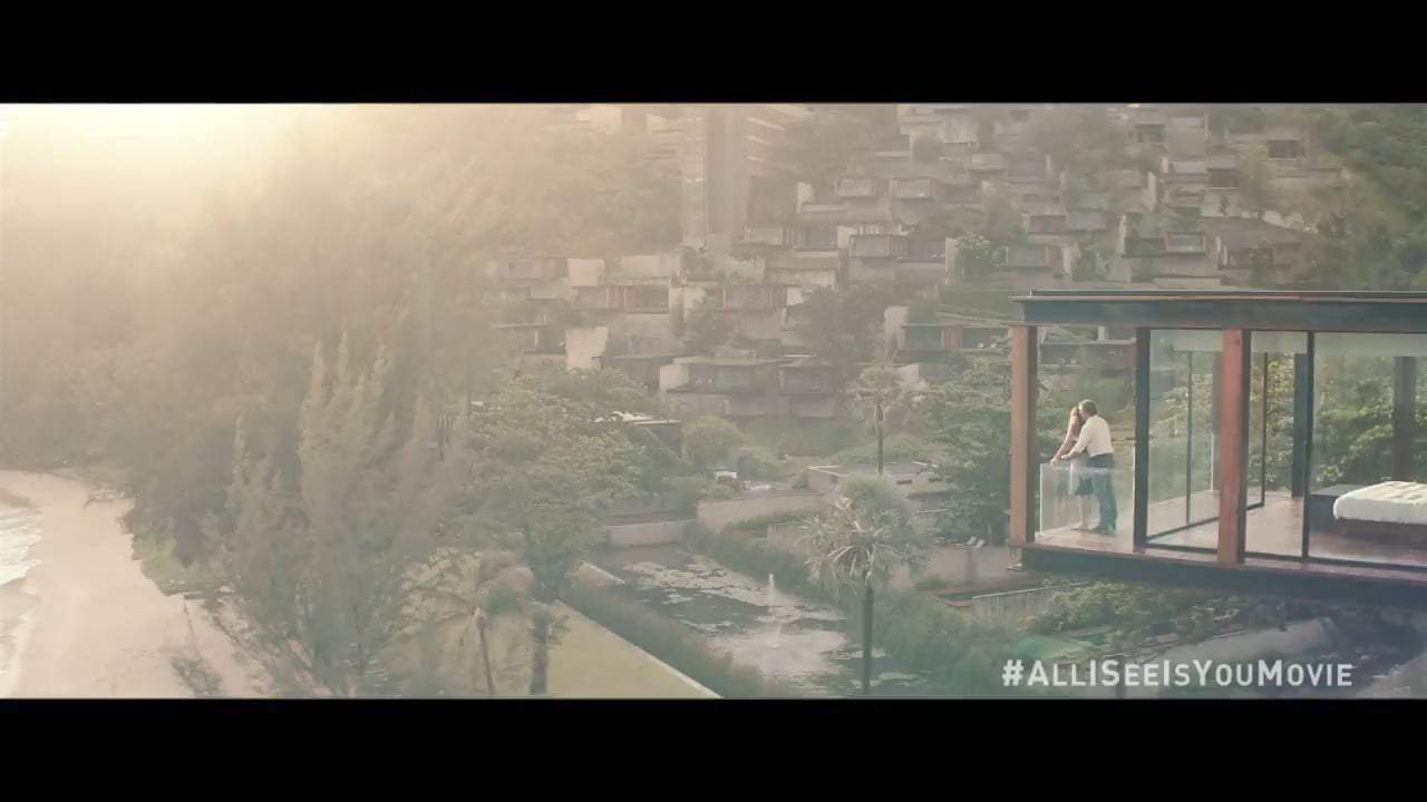 All I See Is You TV Spot - Do You Know (2017) Screen Capture #1