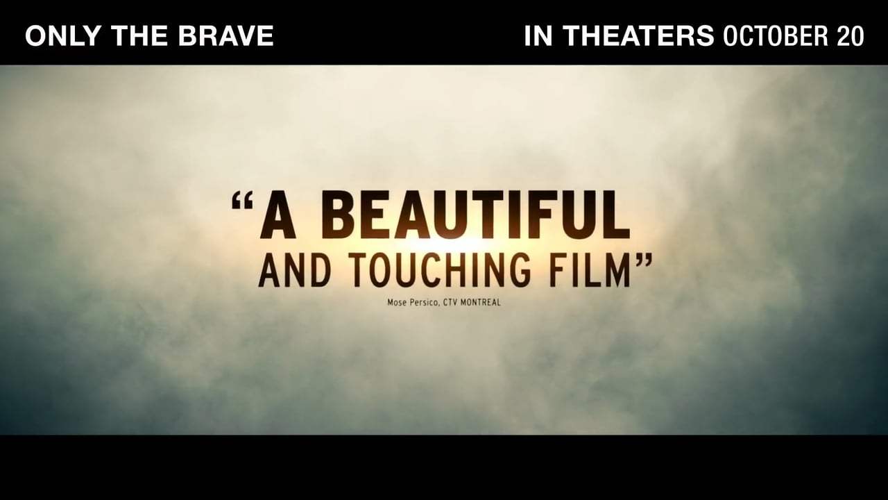 Only the Brave TV Spot - Tribute (2017) Screen Capture #2