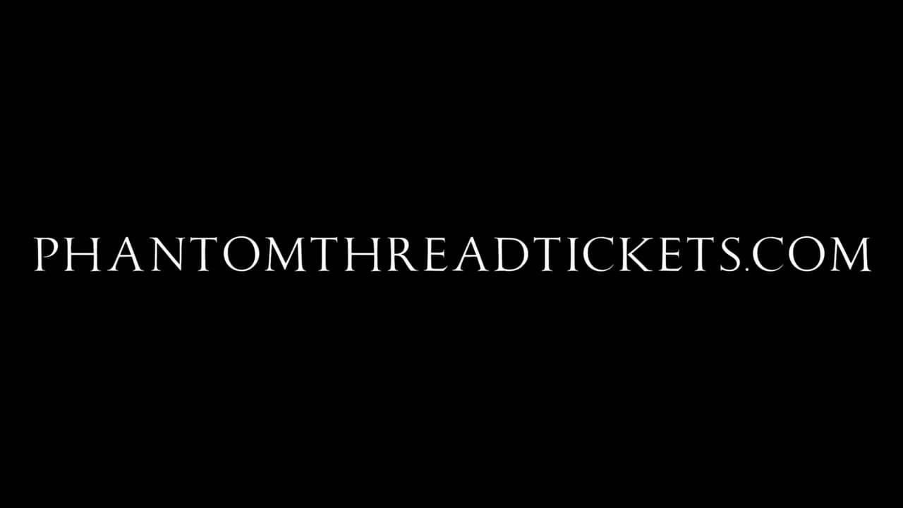 Phantom Thread TV Spot - Tickets on Sale (2017) Screen Capture #4