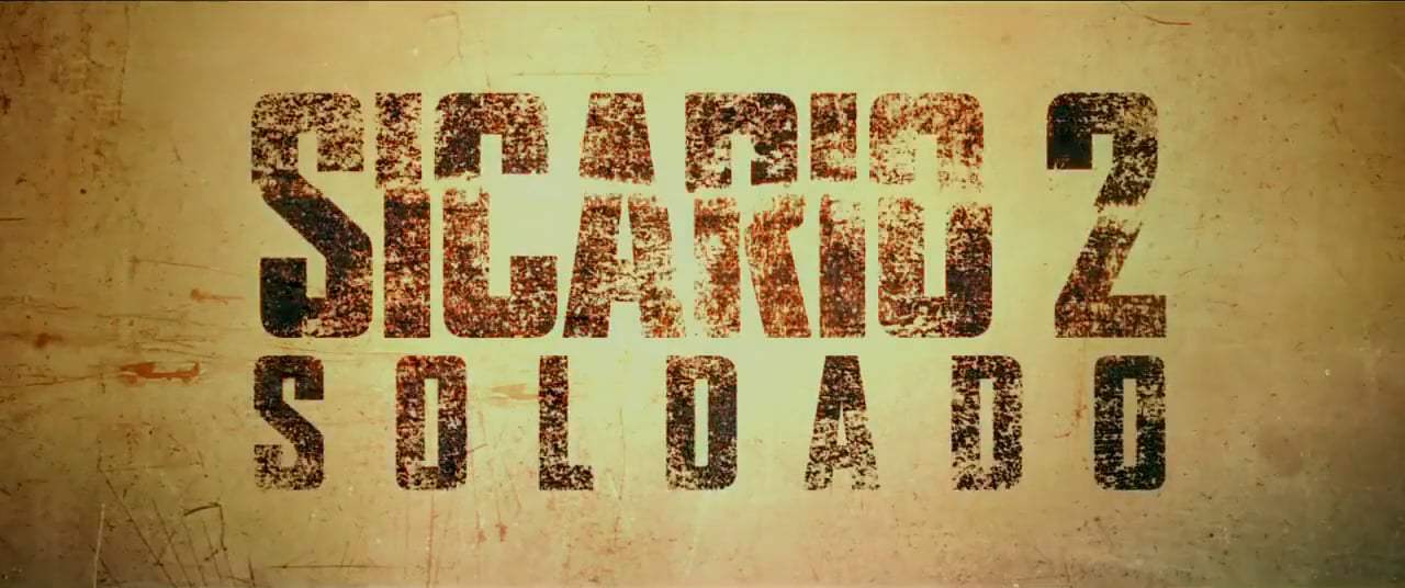 Sicario: Day of the Soldado Trailer (2018) Screen Capture #4