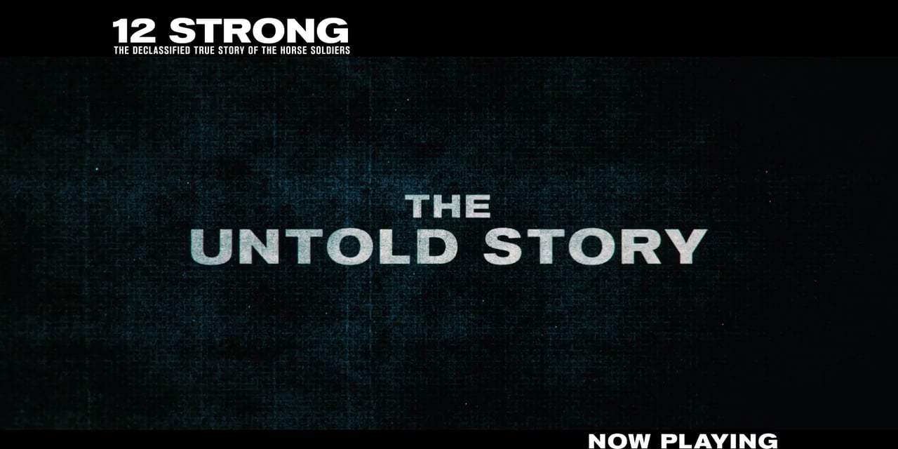 12 Strong TV Spot - IMAX (2018) Screen Capture #1