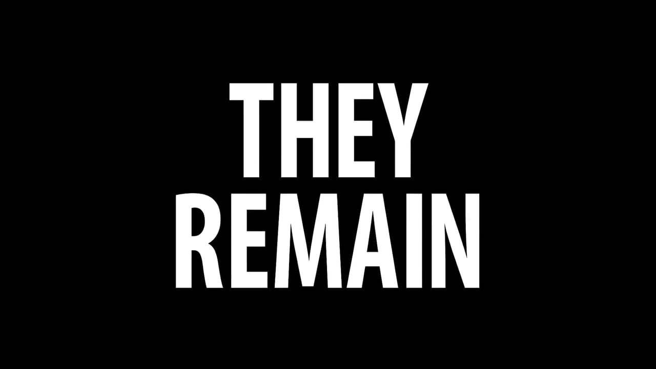 They Remain Theatrical Trailer (2017) Screen Capture #4