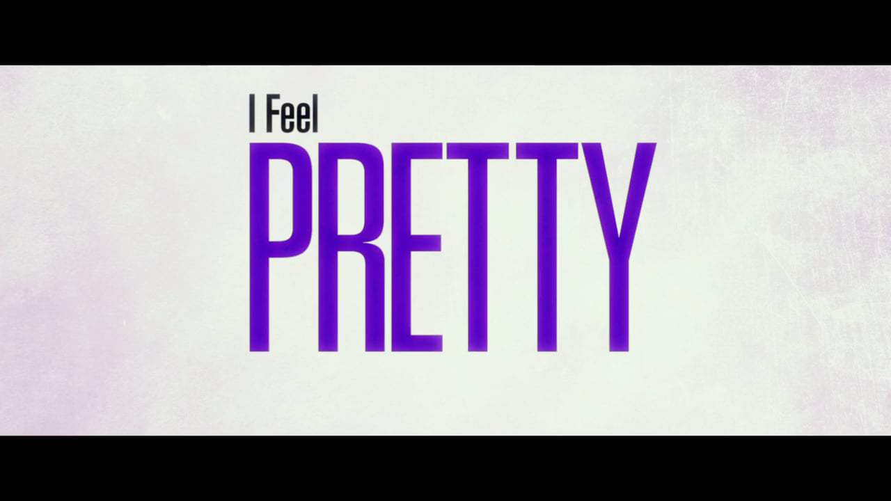 I Feel Pretty TV Spot - Own It (2018) Screen Capture #4
