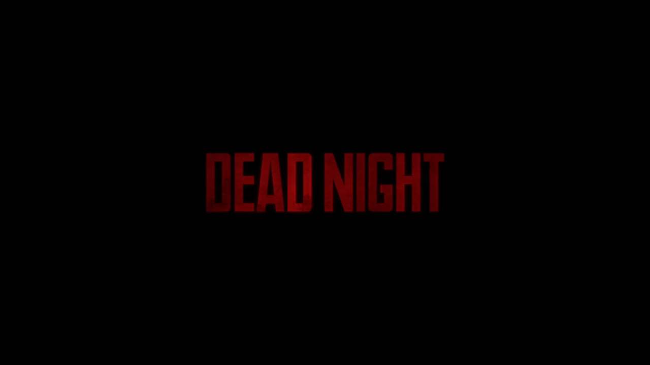 Dead Night Theatrical Trailer (2017) Screen Capture #4