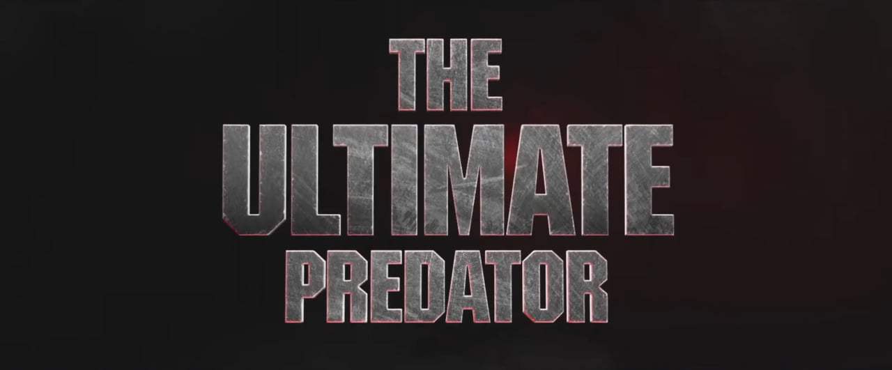 The Predator TV Spot - What is That? (2018) Screen Capture #2