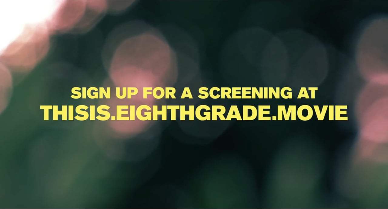 Eighth Grade TV Spot - This is Eighth Grade (2018) Screen Capture #4