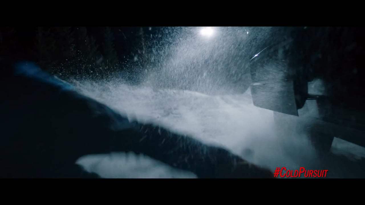 Cold Pursuit TV Spot - Pursuit (2019) Screen Capture #1