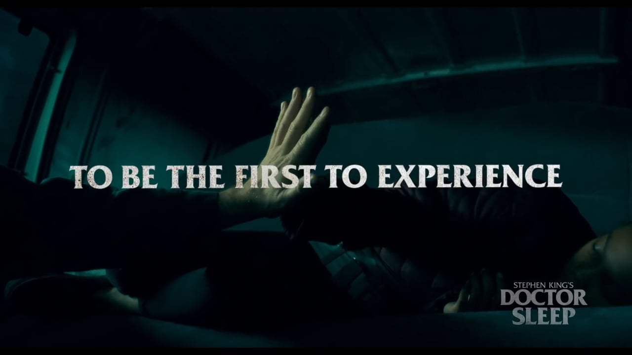 Doctor Sleep TV Spot - Early Access (2019) Screen Capture #1