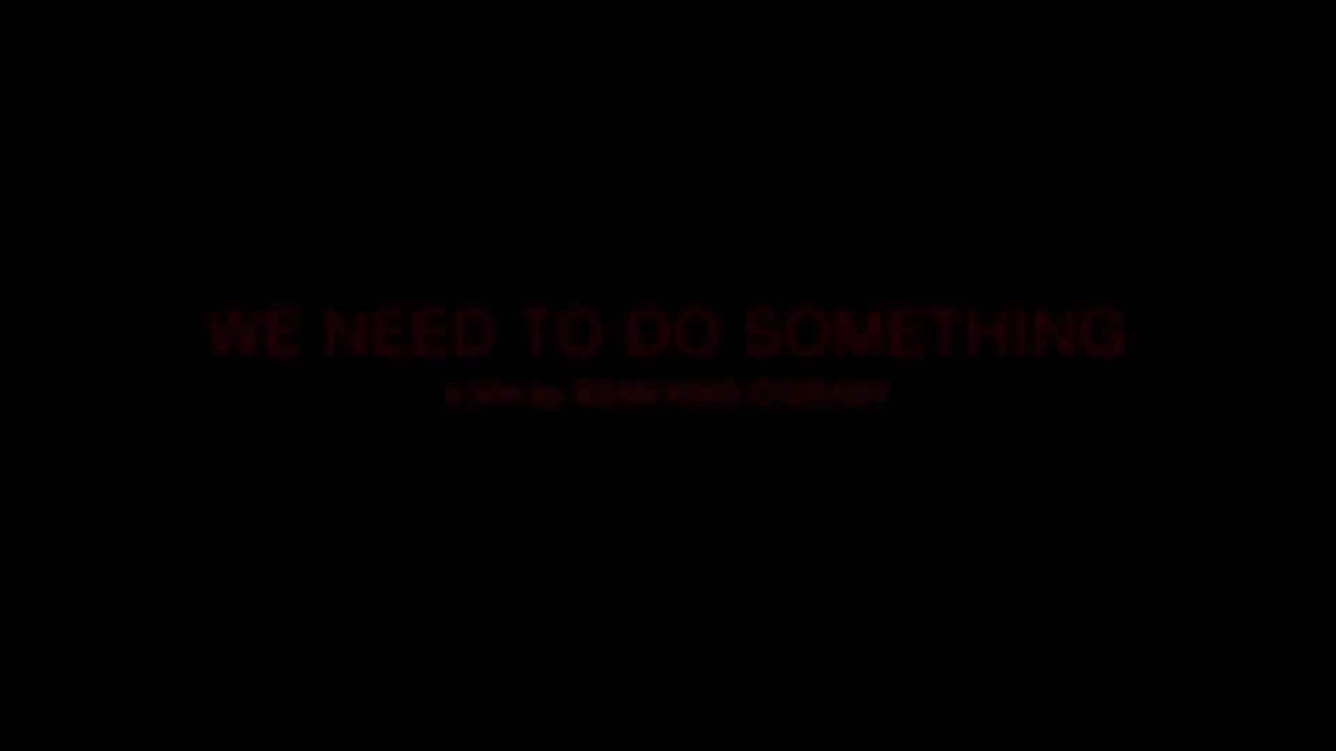 We Need to Do Something Trailer (2021) Screen Capture #4