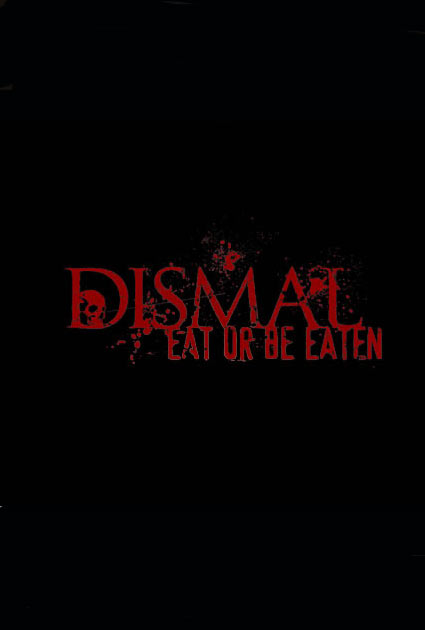 Dismal Poster #1