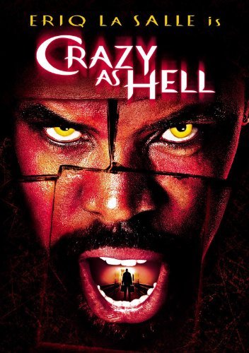 Crazy as Hell Poster #1