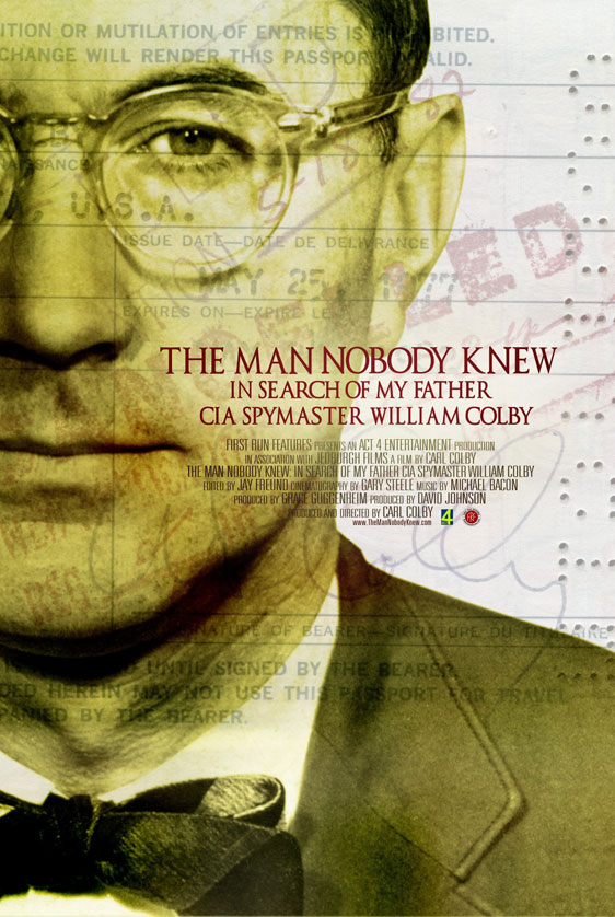 The Man Nobody Knew: In Search of My Father CIA Spymaster William Colby Poster #1