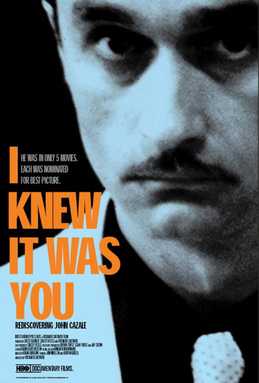 I Knew It Was You: Rediscovering John Cazale Poster #1