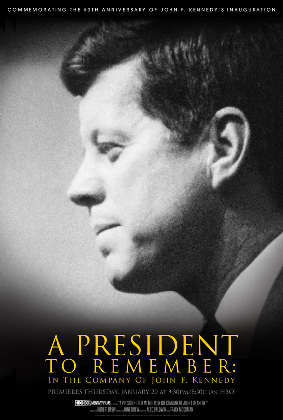 A President to Remember: In the Company of John F. Kennedy Poster #1