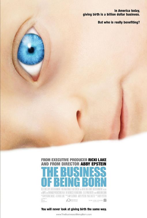 The Business of Being Born Poster #1