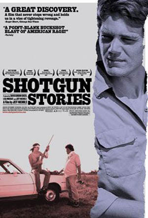 Shotgun Stories Poster #3