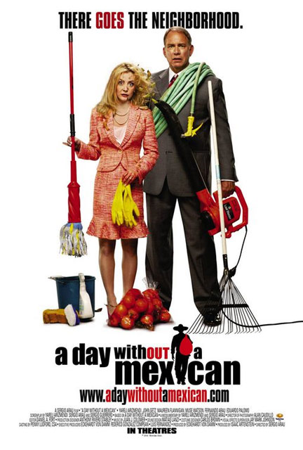 A Day Without a Mexican Poster #1