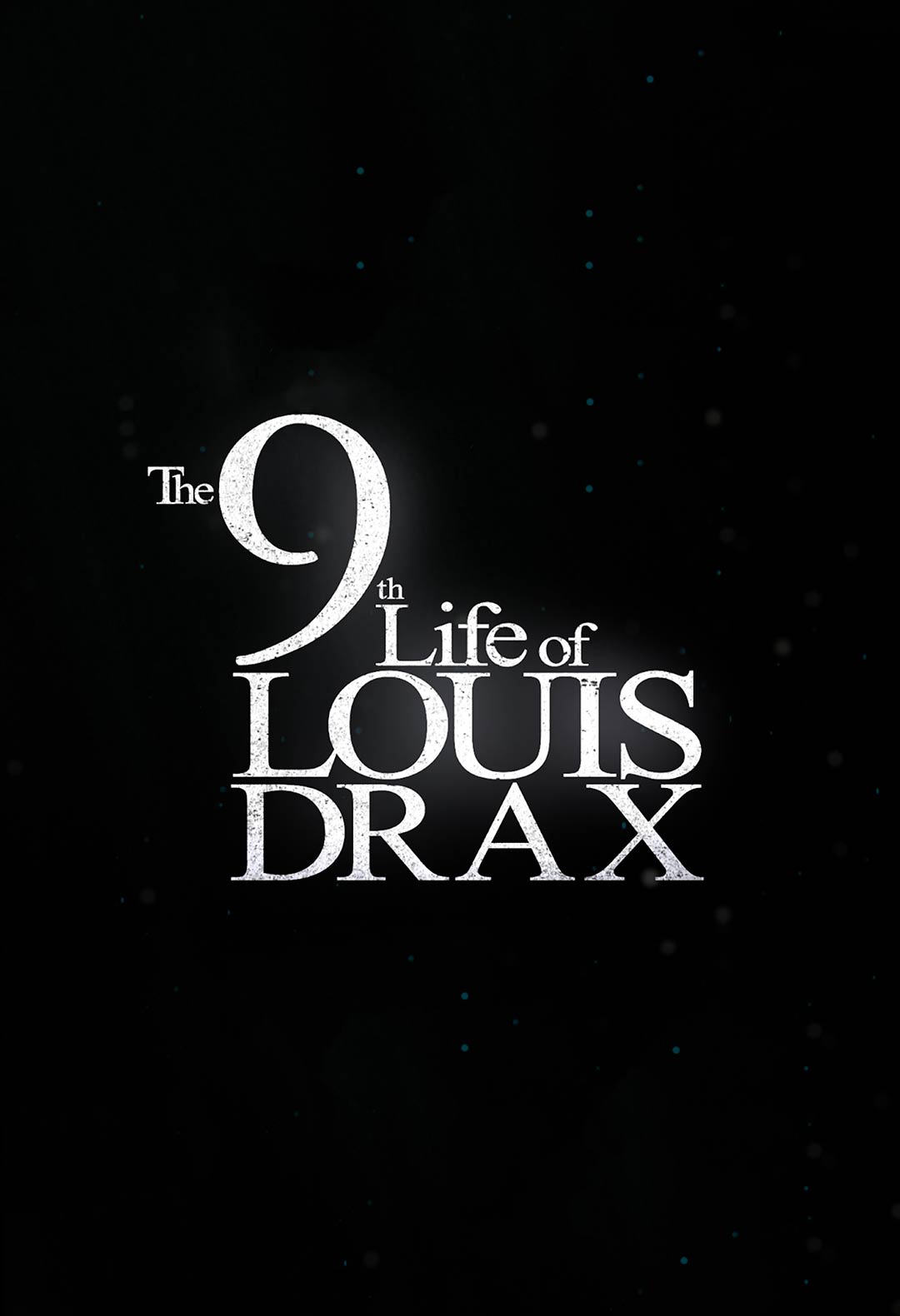 The 9th Life of Louis Drax Poster #1