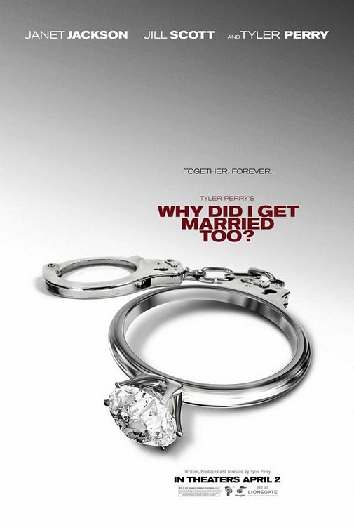 Tyler Perry's Why Did I Get Married Too? Poster #2