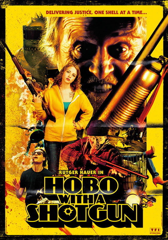 Hobo with a Shotgun Poster #2