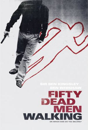 Fifty Dead Men Walking Poster #2