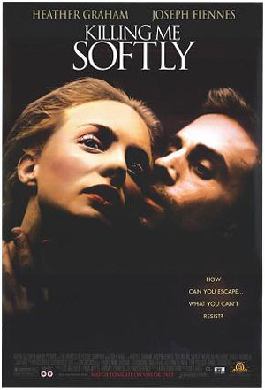 Killing Me Softly Poster #4