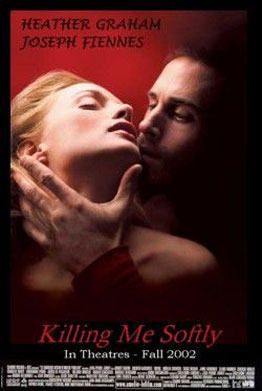 Killing Me Softly Poster #1