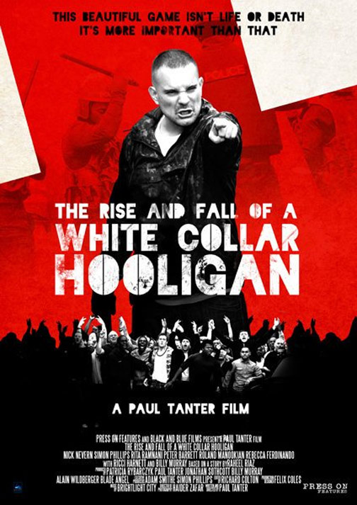 White Collar Hooligan Poster #1