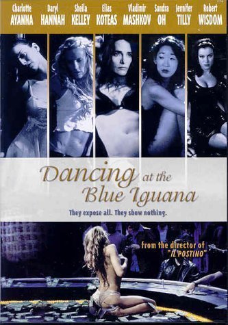 Dancing at the Blue Iguana Poster #1