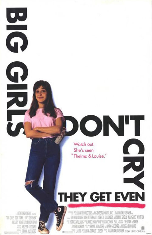 Big Girls Don't Cry... They Get Even Poster #1