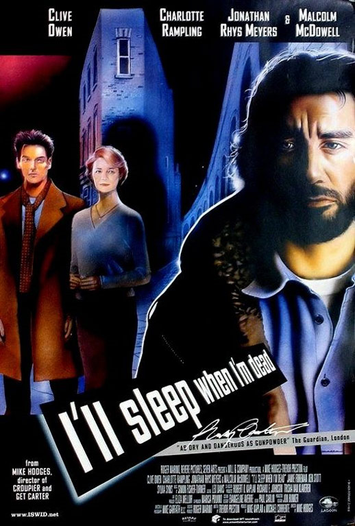 I'll Sleep When I'm Dead Poster #2