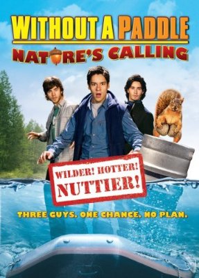 Without a Paddle: Nature's Calling Poster #1