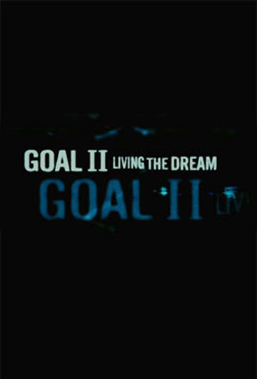 Goal II: Living the Dream Poster #2