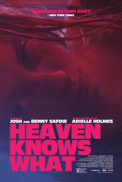 Heaven Knows What Poster #1