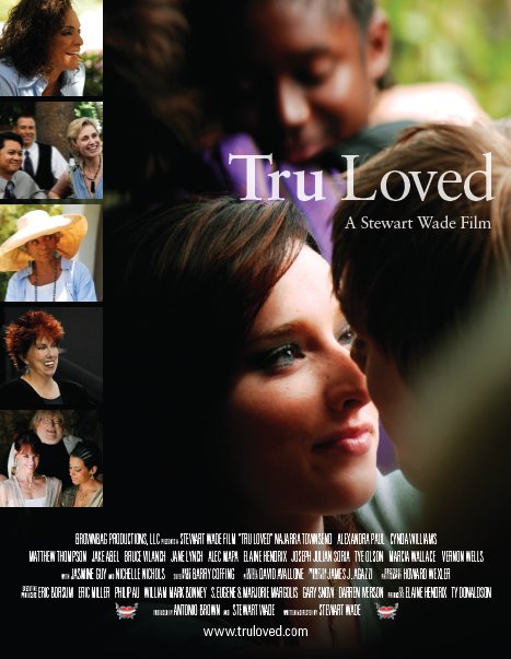 Tru Loved Poster #1