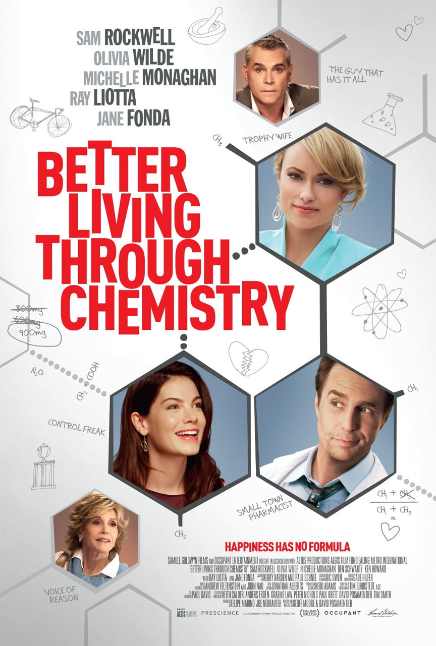 Better Living Through Chemistry Poster #1