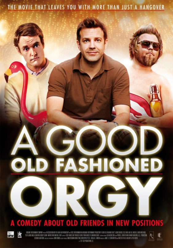 A Good Old Fashioned Orgy Poster #3
