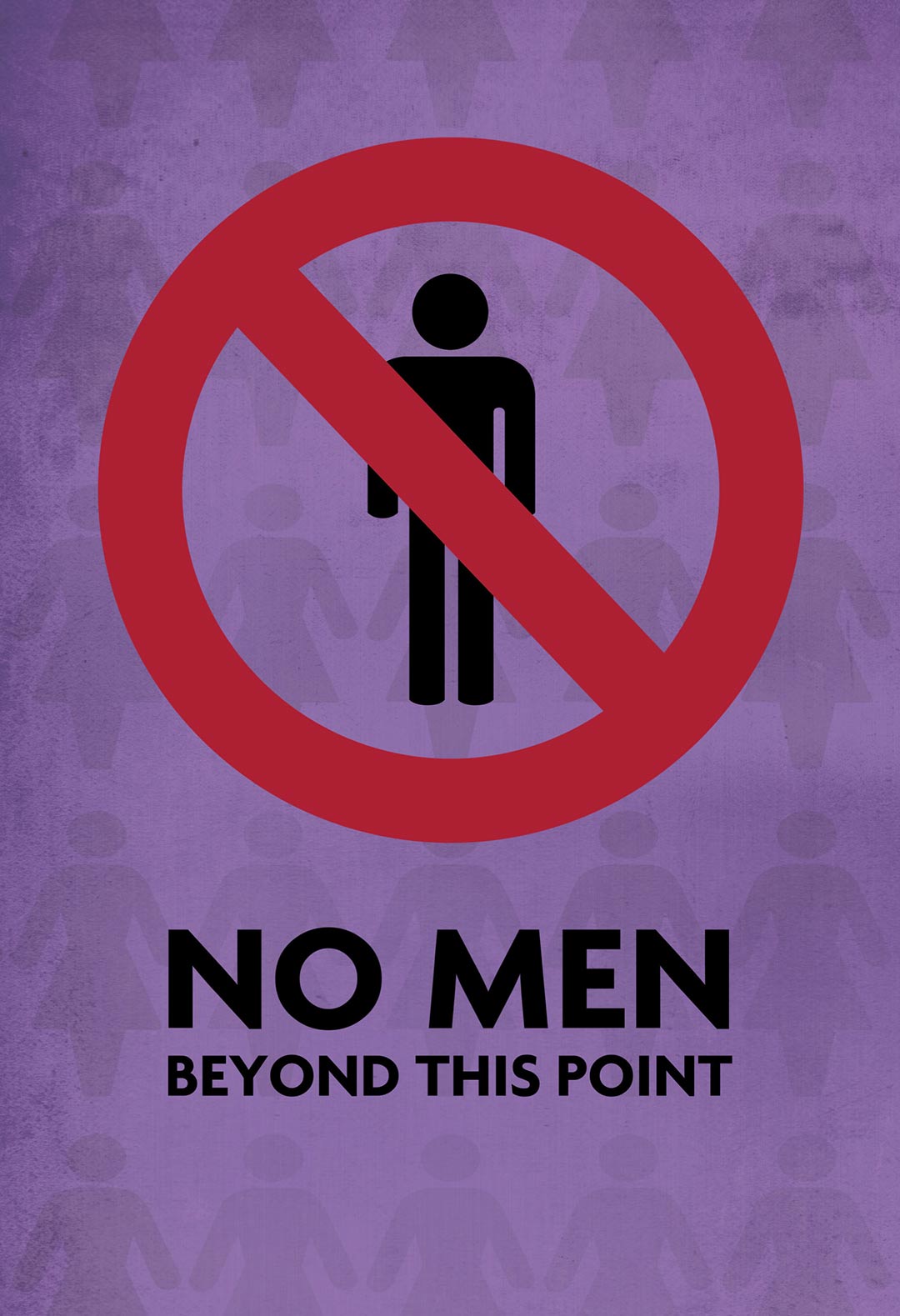 No Men Beyond This Point Poster #1