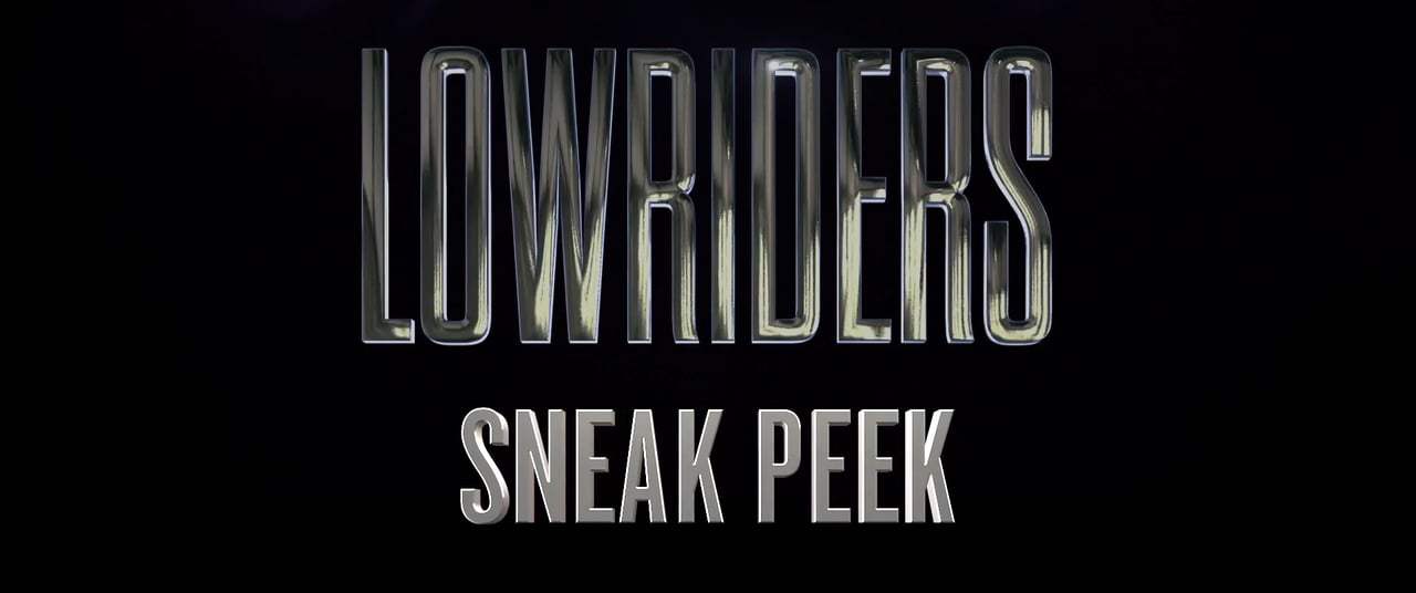 Lowriders (2017) - Talk to Your Sons