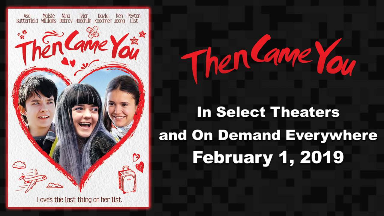 Then Came You Trailer (2019)