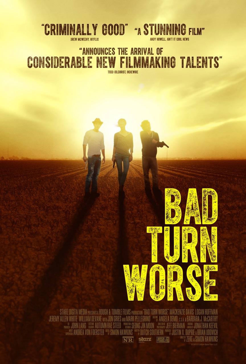 Bad Turn Worse Poster #2