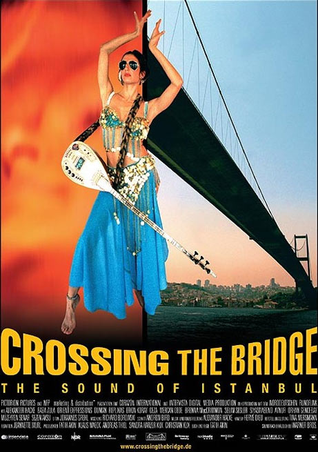 Crossing the Bridge: The Sound of Istanbul Poster #1