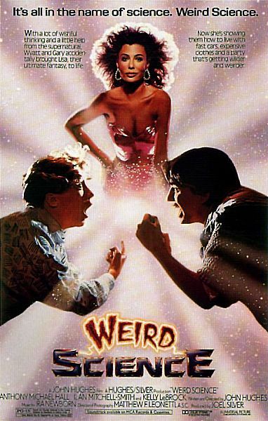 Weird Science Poster #1
